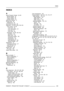 Page 243Index
INDEX
A
About Projector Toolset 22–25
Module details 24
Plug-in details 25
System details 23
About this manual 17
Access level 36
Preferences 36
Add device via scan 46
Alignment 91–92, 97–98, 100–103
Lens control 91–92
Lens focus 92
Lens mid position 91
Lens shift 91
Lens zoom 92
ScenergiX 97–98, 100–103
Activation 98
Black level 103
Horizontal overlap 100
Introduction 97
Preparations 98
Size adjustment 102
Vertical overlap 101
Appearance 37
Language selection 37
Look and feel 37
Preferences 37...