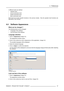 Page 414. Preferences
4 different levels are deﬁned:
• operator level
• service technician level
• theatre technician level
• Barco technician level
Each level can access speciﬁc functions in the service module. Only the operator level functions are
described in this manual.
4.4 Software Appearance
What can be changed ?
The following items can be changed:
• Language of the software.
• Look and feel of the software.
Language selection
1. Click onAppearance(image 4-2).
The appearance window opens....