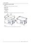 Page 523. Physical installation
3.6 Mounting the top carry handler
Purpose
This carry handle can be used to transport the projector in an easy way.
Necessary tools
8 mm Allen wrench
Necessary parts
• 4x bolt M10 x 16
• 4x washer
• 1x carry handler
How to mount
1. Place the carry handle on top of the projector so that theﬁxation holes match the holes in the projector.
1
1
Image 3-45
top carry handle
2. Turn in the 4ﬁxation bolts (1). Insert a washer between the bolt and the carry handle.
48
R5905032 HDX SERIES...