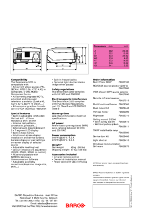 Page 4Ref. no. R599446-May ‘97 - Printed in Belgium
BARCO Projection Systems - Head Office
Dimensions  mm   inch
H3  141  5.55 