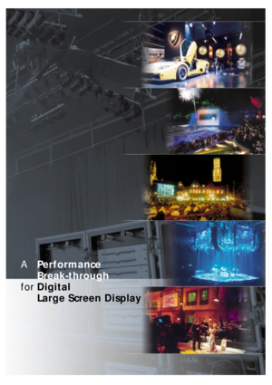 Page 3APerformance 
Break-through
forDigital 
Large Screen Display 