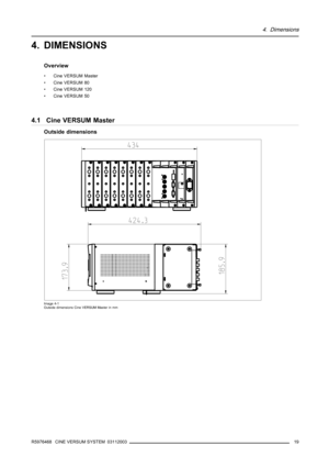 Page 234. Dimensions
4. DIMENSIONS
Overview
• Cine VERSUM Master
• Cine VERSUM 80
• Cine VERSUM 120
• Cine VERSUM 50
4.1 Cine VERSUM Master
Outside dimensions
Image 4-1
Outside dimensions Cine VERSUM Master in mm
R5976468 CINE VERSUM SYSTEM 0311200319 