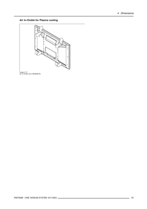 Page 294. Dimensions
Air In-/Outlet for Plasma cooling
Image 4-12
Air In-/Outlet Cine VERSUM 50
R5976468 CINE VERSUM SYSTEM 0311200325 