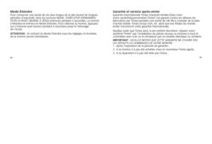 Page 1136465
Mode éteindre p
ou\f 	conse\fve\f 	une 	du\fée 	de 	vie 	plus 	longue 	de 	la 	pile 	du\fant 	de 	longues	
pé\fiodes 	d’inactivité, 	teni\f 	les 	boutons 	MODE, 	sTar T/sTO p	(DÉM arrEr /
s TO p)	et 	rEsET 	( r EM isE	À 	ZÉ rO) 	enfoncés 	pendant 	3 	secondes. 	la	mont\fe	
s’éteind\fa 	et 	ent\fe\fa 	en 	Mode 	Éteind\fe. 	pou\f 	\fallume\f 	la 	mont\fe, 	appuyez	
su\f 	n’impo\fte 	quel 	bouton 	pendant 	3 	secondes 	jusqu’à 	l’allumage	 	
de 	l’éc\fan. 	
ATT eNT ioN : 	En 	ent\fant 	en 	Mode...