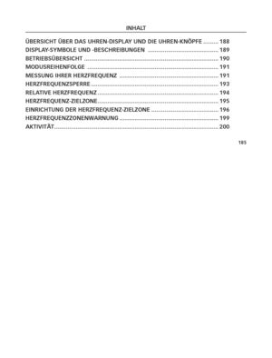 Page 38185
\b\fhalT
 
ÜbErs\bChT ÜbEr D as UhrE\f-D\bsplay U\fD D\bE UhrE\f-k\föpfE  .........188
D\bsplay-syMbolE U\fD -bEsChrE\bbU\fgE\f   ..................\C..................\C......189
bETr\bEbsÜbErs\bChT   ..................\C..................\C..................\C..................\C........ 190
MoDUsrE\bhE\ffolgE   ..................\C..................\C..................\C..................\C...... 191
MEssU\fg \bhrEr hErZfrEqUE\fZ   ..................\C..................\C..................\C........