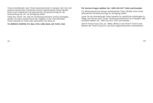 Page 55218219
\fimex-Einzelhändler\7	oder	\fimex-generalvertreter	in	Kanada,
	den	usA	und	
anderen	bestimmten	standorten	können	teilnehmende	\fimex-händler	
ihnen	einen	frankierten	und	adressierten	 Versandumschlag	für	die	
Rücksendung	der	uhr	zur	 Verfügung	stellen.
s ollte 	ihre 	\fimex
®	u hr	oder 	ihr 	h erzfrequenzmonitor 	service 	benötigen, 	
senden 	sie	diese 	entsprechend 	der 	Angaben 	in 	der 	internationalen	 	
\f imex- garantie 	an 	\fimex 	oder 	adressieren 	sie	diese 	an:
T g  s Erv\b CE CE \fTE...