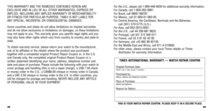 Page 2649
For the U.S., please call 1-800-448-4639 for additional warranty informa\
tion. 
For Canada, call 1-800-263-0981. 
For Brazil, call 0800-168787. 
For Mexico, call 01-800-01-060-00. 
For Central America, the Caribbean, Bermuda and the Bahamas, call (501) 370-5775 (U.S.). 
For Asia, call 852-2815-0091. 
For the U.K., call 44 208 687 9620. 
For Portugal, call 351 212 946 017. 
For France, call 33 3 81 63 42 00. 
For Germany, call +43 662 88 92130. 
For the Middle East and Africa, call 971-4-310850. 
For...