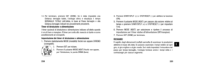 Page 116225
4. Premere START/SPLIT (+) o STOP/RESET (-) per abilitare la funzione(ON). 
5. Premere il pulsante MODE (NEXT) per passare alla sezione relativa al tempo e premere START/SPLIT (+) o STOP/RESET (-) per impostare
l’ora. 
6. Premere MODE (NEXT) per selezionare e ripetere il processo di impostazione per il timer relativo all’alimentazione (EAT/mangiare).
7. Premere SET (DONE) per terminare.
RICHIAMO
Il registro degli allenamenti multipli permette di esaminare le prestazi\
oni
atletiche in base alla data....