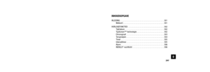 Page 152INHOUDSOPGAVE
INLEIDING . . . . . . . . . . . . . . . . . . . . . . . . . . . . . . . . . . . . \
. . . . . . 301Welkom! . . . . . . . . . . . . . . . . . . . . . . . . . . . . . . . . . . . . \
. . . 301
HORLOGEFUNCTIES . . . . . . . . . . . . . . . . . . . . . . . . . . . . . . . . . . 302 Tijd/datum . . . . . . . . . . . . . . . . . . . . . . . . . . . . . . . . . . . . \
. 302
TapScreen™ technologie . . . . . . . . . . . . . . . . . . . . . . . . . . 302
Chronograaf . . . . . . . . . . . . . . . . ....