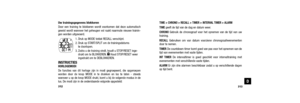 Page 160TIME > CHRONO > RECALL > TIMER > INTERVAL TIMER > ALARM
TIME geeft de tijd van de dag en datum weer.CHRONO Gebruik de chronograaf voor het opnemen van de tijd van uw
training. 
RECALLGebruiken om van datum voorziene chronograafevenementen
door te nemen.
TIMER De countdown-timer komt goed van pas voor het opnemen van de
tijd van evenementen met vaste tijden. 
INT TIMERDe intervaltimer is goed geschikt voor intervaltraining met
evenementen met verschillende vaste tijden.
ALARMEr zijn drie alarmen...