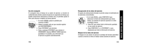 Page 58Recuperación de los datos del ejercicio 
El registro de entrenamiento fechado le permite revisar el rendimiento d\
e
los ejercicios cronometrados. 1. En el modo RECALL, pulse START/SPLIT para seleccionar la fecha del entrenamiento que desea
revisar. Las sesiones de ejercicio aparecen en orden
cronológico inverso. 
2. Pulse SET para revisar toda la información guardada en esa sesión de ejercicio. 
3. Pulse START/SPLIT (+) o STOP/RESET (-) para desplazarse por toda la información del ejercicio.
Bloqueo de...