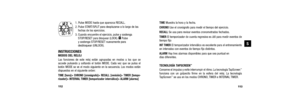 Page 59TIME Muestra la hora y la fecha.CHRONO Use el cronógrafo para medir el tiempo del ejercicio. RECALLSe usa para revisar eventos cronometrados fechados.TIMER El temporizador de cuenta regresiva es útil para medir eventos de
tiempo fijo 
INT TIMEREl temporizador interválico es excelente para el entrenamiento
en intervalos con eventos de tiempo fijo distintos.
ALARMHay tres alarmas disponibles para que sea puntual en 
días diferentes.
TECNOLOGÍA TAPSCREEN
™
Conserve el impulso y evite interrumpir el ritmo....