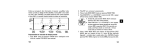 Page 64123
2. Pulse SET para comenzar la programación.
3. Pulse el botón MODE (NEXT) hasta que aparezca TARGET TIME.
4. Pulse START/SPLIT (+) o STOP/RESET (-) para encender (ON) o apagar(OFF) el tiempo previsto (TARGET TIME). 
5. Si elige ON, pulse el botón MODE (NEXT) hasta queaparezca TRGT PACE [ritmo previsto]. 
6. Pulse START/SPLIT (+) o STOP/RESET (-) para ingresar el ritmo previsto por tiempo de vuelta en horas (HH),
minutos (MM) y segundos (SS). El ritmo previsto por
vuelta puede fijarse desde un mínimo...