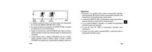Page 70135
Sugerencias:
•H aparece en la pantalla horaria cuando el temporizador interválico
está funcionando. J aparece cuando el temporizador interválico está
funcionando y fue programado para repetir al final.
• Si seleccionó REPEAT AT END, el temporizador cuenta regresivamente todos los intervalos y luego repite la secuencia entera. 
• La luz nocturna INDIGLO
®parpadea y la melodía del temporizador
interválico suena entre intervalos.
• Si sale del modo INT TIMER, el temporizador interválico sigue...