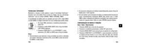 Page 85 Se ocorrerem ativações por batidas inadvertidamente, passe a força dabatida para o nível seguinte.
 Se você estiver numa transição do triatlo ou simplesmente trocando de roupa, recomendamos pressionar MODE para passar para o modo
TIME e evitar a ativação por batida do cronógrafo, que continua funcio-
nando em segundo plano. Volte ao modo CHRONO quando finalizar.
CONFIGURAÇÃO DE MODOS E FUNÇÕES
Hora / Data / Sinal horário
1. Pressione MODE até a hora do dia aparecer.
2. Pressione e mantenha pressionado o...