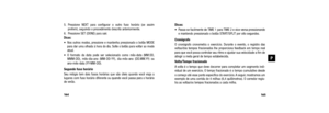 Page 86Dicas:
 Passa-se facilmente de TIME 1 para TIME 2 e vice-versa pressionandoe mantendo pressionado o botão START/SPLIT por oito segundos.
Cronógrafo 
O cronógrafo cronometra o exercício. Durante o evento, o registro das
voltas/dos tempos fracionados lhe proporciona feedback em tempo real
para que você possa controlar seu ritmo e ajustar sua velocidade a fi\
m de
atingir a meta geral de tempo estabelecida.
Volta/Tempo fracionado
A volta é o tempo que deve decorrer para completar um segmento indi-
vidual de...