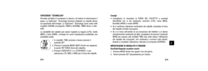 Page 110Consigli Consigliamo di impostare la FORZA DEL COLPETTO a seconda dell’attività che si sta svolgendo: cammino (LITE), corsa (MED),
 bicicletta (HARD) e nuoto (HARD). 
 Se si verificano attivazioni involontarie del colpetto, impostare la forza del colpetto al livello successivo.
 Se ci si trova nell’ambito di una transizione del triathlon o si stanno semplicemente cambiando gli abiti, consigliamo di premere il pulsante
MODE per passare alla modalità TIME (ora) onde evitare l’attivazione
del colpetto del...