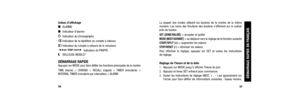 Page 31La plupart des modes utilisent les boutons de la montre de la même
manière. Les noms des fonctions des boutons s’affichent sur le cadran
près du bouton. 
SET (DONE/VALIDÉ)= accepter et quitter MODE (NEXT/SUIVANT)= se déplacer vers le réglage de la fonction suivanteSTART/SPLIT (+)= augmenter les valeursSTOP/RESET (-)= diminuer les valeurs
Pour effectuer le réglage, appuyez sur SET et suivez les instructions 
de réglage.
Réglage de l’heure et de la date
1.  Appuyez sur MODE jusqu’à afficher l’heure du...