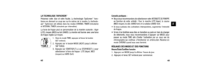 Page 34Conseils pratiques :• Nous vous recommandons de sélectionner votre INTENSITÉ DE FRAPPEen fonction de votre activité : Pour la marche (LITE léger), la course
(MED moyen), le vélo (HARD fort) et la natation (HARD fort). 
• Si vous subissez des activations intempestives, augmentez l’intensité de frappe.
• Si lors d’un triathlon vous êtes en transition ou juste en train de changer de vêtements, nous vous recommandons d’appuyer sur MODE pour
passer au mode TIME afin d’éviter l’activation par un coup sec du...