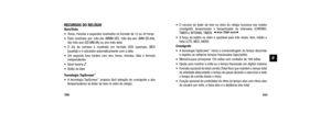 Page 79 O recurso de bater de leve no vidro do relógio funciona nos modoscronógrafo, temporizador e temporizador de intervalos (CHRONO,
TIMER e INTERVAL TIMER) 
 A força da batida no vidro é ajustável para três níveis: leve, médio e forte (LITE, MED, HARD)
Cronógrafo
 A tecnologia TapScreen
™inicia a cronometragem do tempo decorrido
e registra as voltas/os tempos fracionados (laps/splits) 
 Memória para armazenar 150 voltas com contador de 199 voltas
 Opção para mostrar a volta ou o tempo fracionado em dígitos...