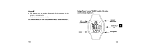 Page 81Alarme d
 Três alarmes com as opções: diariamente, dia de semana, fim de  semana e semanalmente
 Alerta de reserva de cinco minutos
Luz noturna INDIGLO
®com função NIGHT-MODE®(modo noturno) P Relógio Timex
®Ironman®SLEEK™, modelo 150 voltas, 
com tecnologia TapScreen™.
155
154
START/SPLIT
(+)
STOP (RESET) (-)
SET
(CONFIGURAR )
MODE INDIGLO
®NIGHT-LIGHT
P
W254_TAP_Booklet_PO_Layout 1  9/18/09  2:36 PM  Page 154 