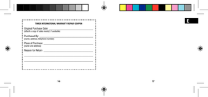 Page 11E
1617
TIMEX INTERNATIONAL WARRANTY REPAIR COUPON
Original Purchase Date:  ________________________________(attach a copy of sales receipt, if available)
Purchased By: _______________________________________(name, address, telephone number)Place of Purchase:  ____________________________________(name and address)Reason for Return ____________________________________
__________________________________________________
__________________________________________________ 