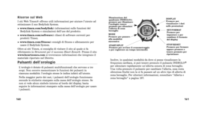 Page 123R i s o r s e   s u l   We b
I siti Web Timex® offrono utili informazioni per aiutare l’utente ad
ottimizzare il suo Bodylink System. 
www.timex.com\bbodylink\b:informazioni sulle funzioni del
Bodylink System e simulazioni dell’uso del prodotto.
www.timex.com\bsoftware\b: rilasci di software correnti per
prodotti Timex.
www.timex.com\bfitness\b: consigli di fitness e allenamento per
usare il Bodylink System.
Oltre ai siti Timex, si consiglia di visitare il sito al quale si fa
riferimento in  Strumenti...
