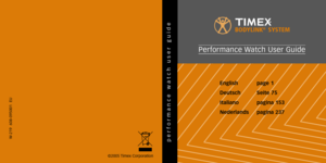 Page 78W-219  608-095001  EU
©2005  Timex Corpor ation
performance watch user guide
Performance  Watch User Guide
BOD INK    SY
!
English
page1
Deutsch Seite 75
Italiano pagina 153
Nederlands pagina 237 