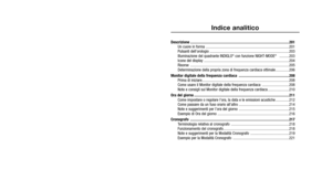 Page 178
Indice analitico
Descrizione ........................................................................\
..............................201Un cuore in forma ........................................................................\
..............201
Pulsanti dell’orologio ........................................................................\
..........203
Illuminazione del quadrante INDIGLO
®con funzione NIGHT-MODE®..........203
Icone del display...