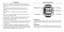 Page 4Basic Operation
STOP/SAVE/ 
Highlight the previous item in the menu. Stop a workout. Save a stopped \
workout. Increase the value in a setting screen. Move to the next review\
 
screen.
MENU/SELECT 
Open the main menu. Open a highlighted menu option. Move to the next 
field in a setting screen. Move to the next lap when reviewing lap detai\
ls. 
5
Features
•	 Easy	to	use	 –	Automated	 first-time	setup	collects	 the	user	 data	the	
watch needs to help you train. Intuitive menus simplify navigation and...