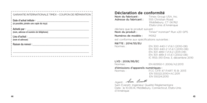 Page 244445
GARANTIE INTERNATIONALE TIMEX – COUPON DE RÉPARATION
Date d’achat initiale : _____________________________________(si possible, joindre une copie du reçu)
Acheté par :  ____________________________________________  (nom, adresse et numéro de téléphone)Lieu d’achat : ___________________________________________  (nom et adresse)Raison du renvoi : ________________________________________
______________________________________________________
Déclaration de conformitéNom du fabricant :   Timex Group...