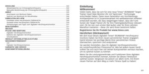 Page 113220221
ErholUNG ........................................................................\
...............................
242
Wissenswertes 	 zur 	 Erholungsherzfrequenz ................................................... 242
Manuelle
	 Bestimmung 	 der 	 Erholungsherzfrequenz   ......................................244
a

br UF  ........................................................................\
....................................... 245
Anschauen von Workout-Daten...