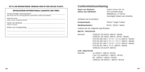 Page 155304305
DIT IS UW rEParaTIE
bo N.  b EWaar   h EM  o P EEN v EI l IGE P laaTS .
rEParaTIEbo N INTE r N aTI o N al E G ara NTIE  va N TIMEX
Oorspronkelijke aankoopdatum:
 
   ______________________________________
(een	kopie	van	het	ontvangstbewijs	aanhechten,	 indien 	 beschikbaar)
Gekocht door: _______________________________________________________(naam,	adres,	 telefoonnummer)Plaats van aankoop:  _________________________________________________(naam	en	adres)Reden voor terugzending...