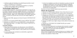 Page 285051
•		Vérifiez
	 la 	 pile 	 de 	 l’émetteur 	 du 	 cardiofréquencemètre 	 numé -rique et remplacez-la si nécessaire
.
•	
	Éloignez-vous

	 d’autres 	 cardiofréquencemètres 	 ou 	 d’autres 	
sources de brouillage r

adio ou électrique.
Technologie TapScreen™ La technologie TapScreen™ fonctionne en donnant un coup sec sur 
le cadran de la montre. La technologie TapScreen™ est utilisée dans 
les
	
modes
	
CHRONO,	
INTERVAL
	TIMER
	
(minuterie
	
par 	 intervalles) 	 et 	
TIMER

	
(minuterie).
	

La...