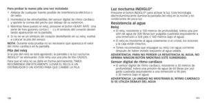 Page 63120121
Para probar la nueva pila una vez instalada: 
1. 
 Aléjese de cualquier fuente posible de interferencia eléctrica o 
de r
adio.
2.
 

 
Humedezca las almohadillas del sensor digital de ritmo cardíaco 
y

	 apriete 	 la 	 correa 	 del 	 pecho 	 por 	 debajo 	 de 	 su 	 esternón.
	3.

	
	Mientr
 as 	 lleva 	 puesto 	 el 	 reloj,
	
 presione 	 el 	 botón 	 HEART 	 RATE.
	
 Una 	
serie

	 de 	 tres 	 guiones 	 cortos 	 (- 	 - 	 -) 	 y 	 el 	 símbolo 	 del 	 corazón 	 destel-
lando
	 aparecerán 	 en...