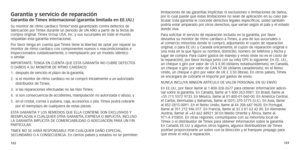 Page 64122123
Garantía y servicio de reparaciónGarantía de Timex Internacional (garantía limitada en EE.UU.)
Su monitor de ritmo cardíaco Timex® está	garantizado
	contr a 	defectos 	de	fabricación
	por
	Timex
	dur
ante
	un
	periodo 	de 	UN 	AÑO 	a 	partir 	de 	la 	fecha 	de	compr

a original. Timex Group USA, Inc. y sus sucursales en todo el mundo 
 respaldan esta gar

antía internacional.
Por favor tenga en cuenta que Timex tiene la libertad de optar por reparar su 
monitor de ritmo cardíaco con componentes...