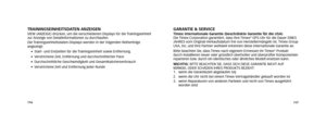 Page 60116
GARANTIE & SERVICETimex Internationale Garantie (beschränkte Garantie für die uSA) 
Die Timex Corporation garantiert, dass Ihre Timex® GPS-Uhr für die Dauer EINES 
JAHRES vom Original-Verkaufsdatum frei von Herstellermängeln ist. Timex Group 
USA, Inc. und ihre Partner weltweit erkennen diese internationale Garantie an.
Bitte beachten Sie, dass Timex nach eigenem Ermessen Ihr Timex
® Produkt 
durch Installieren neuer oder gründlich überholter und überprü\
fter Komponenten 
reparieren bzw. durch ein...