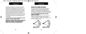 Page 87BAGUE DE DURÉE ÉCOULÉESi le cadran de votre montre est doté d’une bague
extérieure rotative dont les chiffres indiquent les
minutes, vous pouvez utiliser cette bague de durée
écoulée pour chronométrer une activité depuis le début
ou encore pour marquer le moment où elle se termine.
POUR CHRONOMÉTRER UNE ACTIVITÉ
DEPUIS LE DÉBUT :
Régler le triangle Start/Stop au moment (heure ou
minute) où l’activité commence (tel qu’illustré  
ci-dessous à gauche). Lorsque celle-ci prend fin, vous
pouvez en vérifier la...
