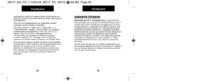 Page 93GARANTIE ÉTENDUEDisponible aux É.-U. exclusivement. La garantie peut
être prolongée pour une période  additionnelle de 4 ans à
compter de  la date d’achat pour la somme de 5 $. Vous
pouvez effectuer ce paiement avec AMEX, Discover, Visa
ou MasterCard en composant le 1  800-448-4639 durant
les heures normales d’ouverture. Le paiement doit être
effectué dans les 30 jours qui suivent l’achat. Indiquer les
nom, adresse, numéro de téléphone, date d’achat et
numéro de  modèle à 5 chiffres. Il est également...