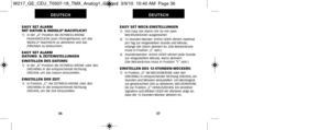 Page 210EASY SET WECK-EINSTELLUNGEN1)   Ihre Easy Set Alarm-Uhr ist mit zweiWeckfunktionen ausgestattet:
2)   12-Stunden-Wecker: ertönt ODER vibriert zweimal pro Tag zur eingestellten Stunde und Minute,
solange der Alarm aktiviert ist. (Die Weckerkrone
muss in Position „E” sein.)
3)   Stundenwecker: ertönt ODER vibriert jede Stunde zur eingestellten Minute, wenn aktiviert. 
(Die Weckerkrone muss in Position “F” sein.)
EINSTELLEN DES 12-STUNDEN-WECKERS: 1)    In Position „D” die WECKERKRONE oder denDREHRING in...