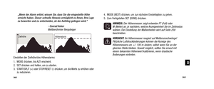 Page 1334. MODE (NEXT) drücken, um zur nächsten Einstelloption zu gehen.
5. Zum Fertigstellen SET (DONE) drücken.
HINWEIS: Der Höhenmesser zeigt entweder FT (Fuß) oder 
M (Meter) an, je nachdem, welche Anzeigeeinheit Sie im Zeitmodus wählen. Die Einstellung der Maßeinheiten wird auf Seite 258beschrieben.
VORSICHT:  Ihr Höhenmesser reagiert auf Wetterumschwünge!
Plötzliche Luftdruckänderungen können die Anzeige des Höhenmessers um +/- 100 m ändern, selbst wenn Sie an der gleichen Stelle bleiben. Soweit möglich,...