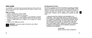 Page 44Fonctionnement de l’alarme
Pour allumer ou éteindre une alarme sans démarrer le processus de r\
églage,
appuyer sur START/SPLIT lorsque vous entrez dans le MODE ALARME. L’alarme
sonnera 20 secondes quand elle atteindra le temps programmé. Appuyer sur
n’importe quel bouton pour éteindre l’alarme. L’alarme unique de rappel
 sonnera après 5 minutes si vous ne l’éteignez pas la première fois qu\
elle
sonne.
« L’alarme est peut être la fonction la plus élémentaire sur la montre WS4™ . Tout en étant simple,...