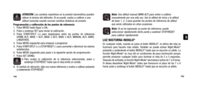 Page 70Nota: Use altitud manual (MAN-ALT) para volver a calibrar  
ma nualmente por una sóla vez. Use la altitud de inicio y la altitud de base 1, 2, 3 para guardar los puntos de referencia de altitudque serán utilizados en otras ocasiones.
Nota: Si ya ha ingresado un punto de referencia, puede
 seleccionar rápidamente dicho punto y sostener STOP/RESET  para calibrar rápidamente.
LUZ NOCTURNA INDIGLO®
En cualquier modo, cuando se pulsa el botón INDIGLO®, la esfera del reloj se
iluminará para hacerlo más...