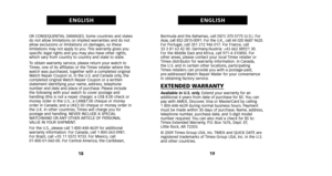 Page 14Bermuda and the Bahamas, call (501) 370-5775 (U.S.). For
Asia, call 852-2815-0091. For the U.K., call 44 020 8687 9620.
For Portugal, call 351 212 946 017. For France, call 
33 3 81 63 42 00. Germany/Austria: +43 662 88921 30. 
For the Middle East and Africa, call 971-4-310850. For
other areas, please contact your local Timex retailer or
Timex distributor for warranty information. In Canada, 
the U.S. and in certain other locations, participating 
Timex retailers can provide you with a postage-paid,...