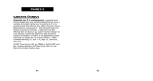 Page 2745
GARANTIE ÉTENDUEDisponible aux É.-U. exclusivement. La garantie peut
être prolongée pour une période additionnelle de 4 ans à
compter de  la date d’achat pour la somme de 5 $. Ce
paiement peut être effectué avec AMEX, Discover, Visa ou
MasterCard en composant le 1 800-448-4639 durant les
heures d’ouverture normales. Le paiement doit être
  effectué dans les 30 jours qui suivent l’achat. Indiquer les
nom, adresse, numéro de téléphone, date d’achat et
numéro de  modèle à 5 chiffres. Il est également...