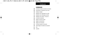 Page 79           SOMMAIRE      28     Comment mettre la montre en marche
     29      Étanchéité et résistance aux chocs
     30      Veilleuse Indiglo
®
      31     Modèles avec affichage de la date
     34      Modèles avec affichage jour/date
     35      Modèles avec alarme « Easy set »
     40      Calendrier perpétuel
     43      Bague de durée écoulée
     45      Bague de tachymètre
     46      Bague de la boussole
     47      Comment ajuster le bracelet
     49      Démontage de maillons du...