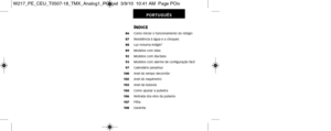 Page 236           ÍNDICE      86     Como iniciar o funcionamento do relógio
     87      Resistência à água e a choques
     88      Luz noturna Indiglo
®
      89     Modelos com data
     92      Modelos com dia/data
     93      Modelos com alarme de configuração fácil
     97      Calendário perpétuo
   100      Anel do tempo decorrido
   102      Anel do taquímetro
   103      Anel da bússola
   104      Como ajustar a pulseira
   106      Retirada dos elos da pulseira
   107      Pilha
   108...