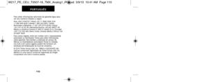 Page 249Para obter informações adicionais de garantia ligue para
um dos números listados a seguir: 
Ásia +852 27407311; Brasil +55 11 3068 3500; EUA 
+1 800 448 4639; Canadá 1 800 263 0981; Caribe,
Bermudas e Bahamas +1 501 370 5775 (EUA); França 
+33 3 81 63 42 00; Alemanha/Áustria +49 662 88921 30;
México e América Central 01 800 01 06000 (U.S.); Portugal 
+351 212 555 460; Reino Unido, Oriente Médio e África +44
20 8687 9620
Para outras regiões, entre em contato com o representante
autorizado ou distribuidor...