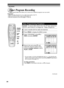 Page 2626
Timer Programming Procedure
Example: To record cable channel 25 in the SP tape speed from
9:20 p.m. until 10:00 p.m. on August 30.  Today is August 25.
1Load a cassette with the safety tab attached.
2Press PROG. to display the MENU screen.
3Select “PROGRAM” using FF or
REW, and press ENTER.
4Move to the next using FF, and
select the channel number 25 by
pressing
 number buttons 2 and 5,
PLAY or STOP.
•You can make “L1/L2”(For W-528/W-522 only) or “ L” (For W-422 only)
appear on the channel number...