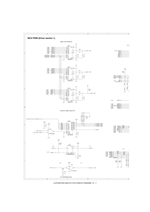 Page 133e-STUDIO162/162D/151/151D CIRCUIT DIAGRAM  14 - 7
MCU PWB (Driver section 1)
IC15
74LCX574
D1 2
D2 3
D3 4
D4 5
D5 6
D6 7
D7 8
D8 9
CLK 11
OC 1Q119
Q218
Q317
Q416
Q515
Q614
Q713
Q812 VCC20
GND 10
IC17
NC7S32M5X 1
245 3
C90
0.1u
IC20
NC7ST08M5X 1
24
R60
10J
IC13
74HC151D0 4
D1 3
D2 2
D3 1
D4 15
D5 14
D6 13
D7 12
A 11
B 10
C 9
G 7
W6 Y5 VCC16
GND8
C93
0.1u
C83
0.1u
C87
0.1u
C91
33p
R56
10J
R57
10J
C109
0.1u
C88
33p
C84
33p
R348
0J
R344
33J
R349
0J
R59
10kJ
R308
10kJ
R350
0J
C94
0.1u
R317 10kJ
R
33
R309...